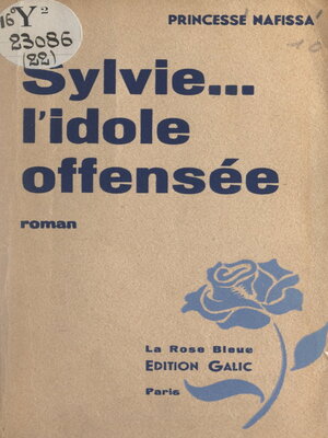 cover image of Sylvie... l'idole offensée